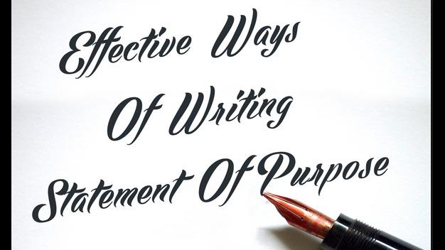 Effective Ways of Writing a Statement of Purpose