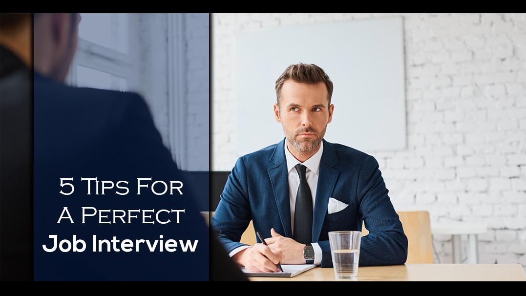 5 Tips for a perfect job interview | Five important points to have in ...